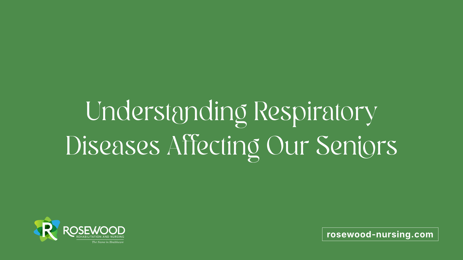 Understanding Respiratory Diseases Affecting Our Seniors