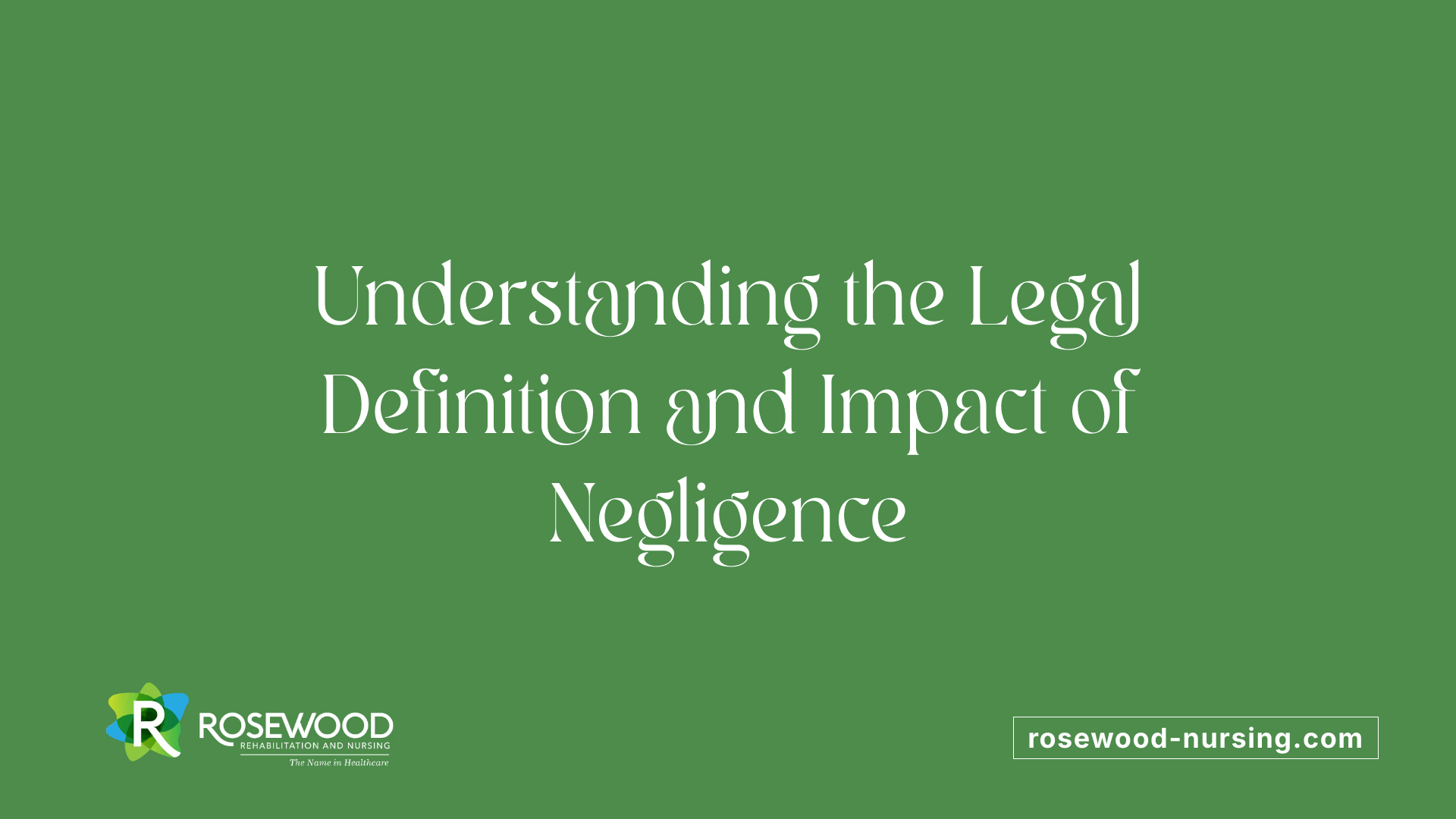 Understanding the Legal Definition and Impact of Negligence