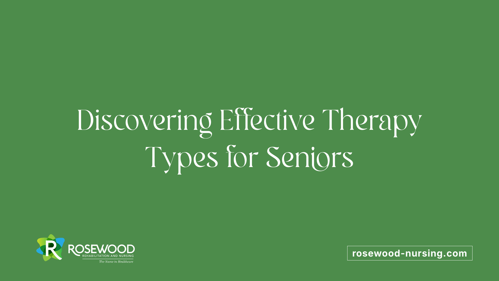 Discovering Effective Therapy Types for Seniors