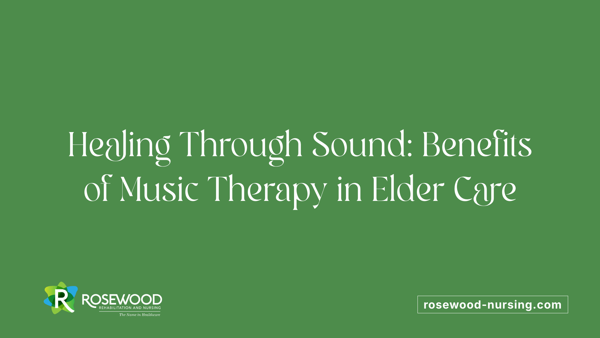 Healing Through Sound: Benefits of Music Therapy in Elder Care