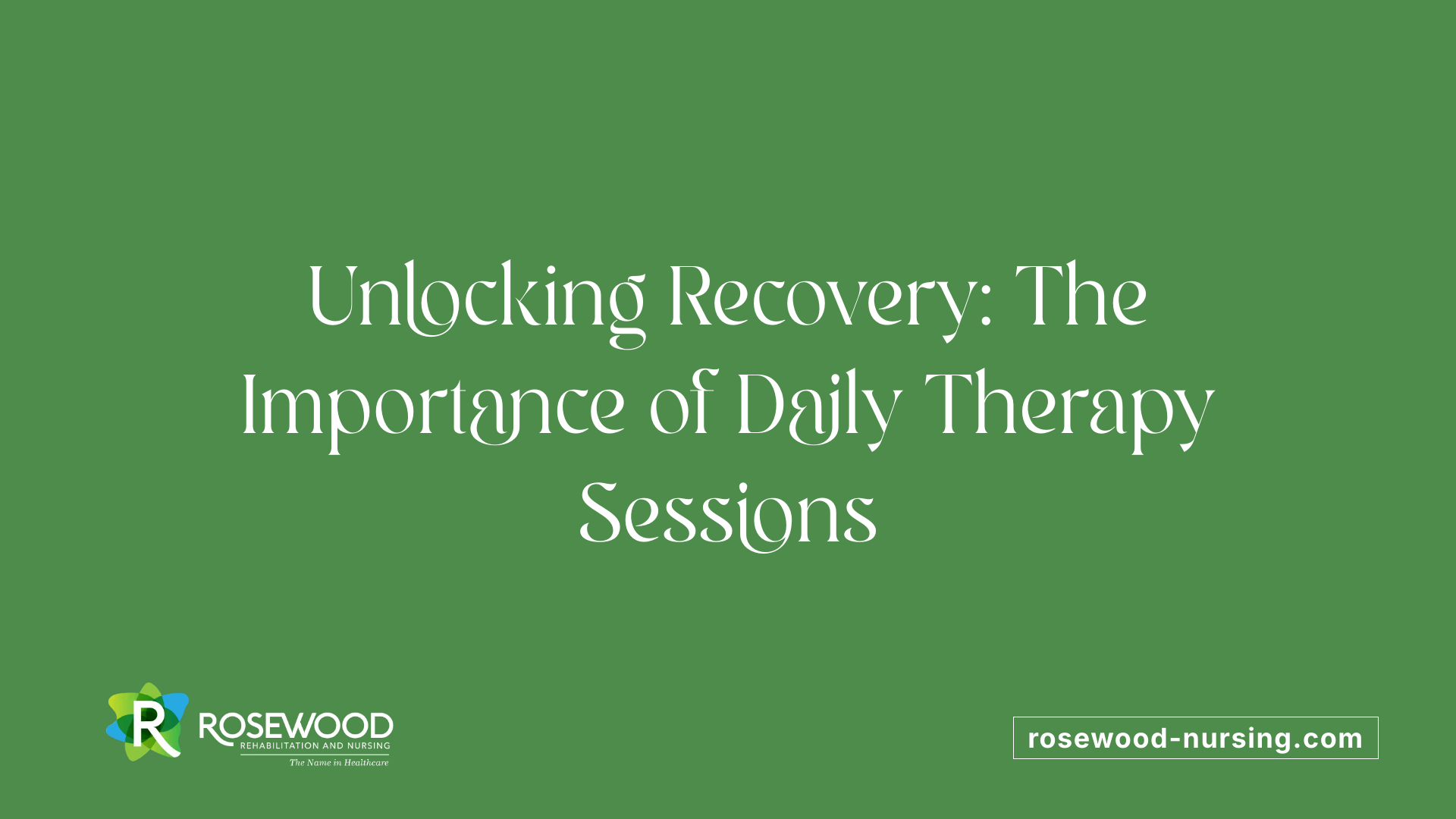 Unlocking Recovery: The Importance of Daily Therapy Sessions