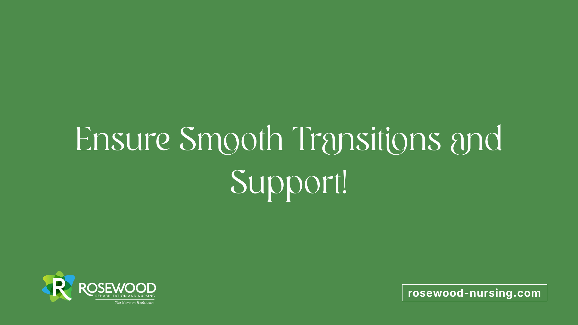 Ensure Smooth Transitions and Support!