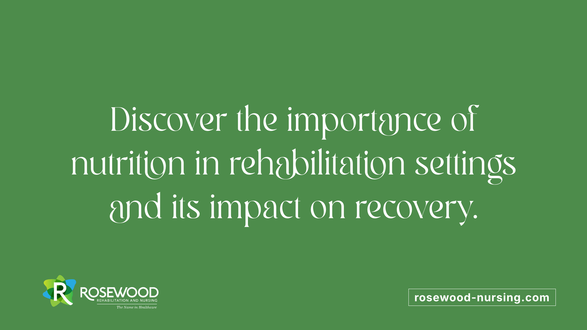 Discover the importance of nutrition in rehabilitation settings and its impact on recovery.