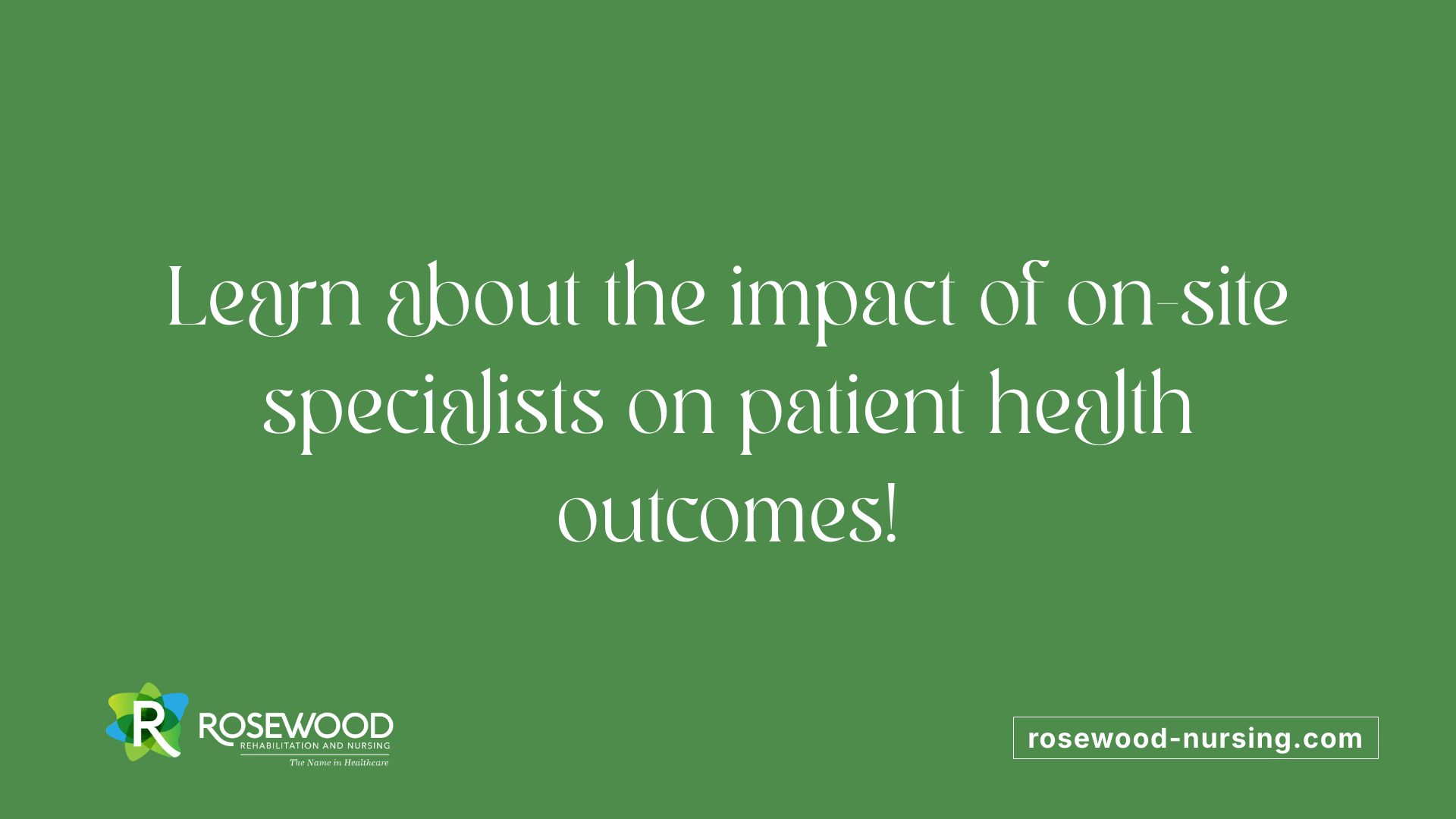 Learn about the impact of on-site specialists on patient health outcomes!