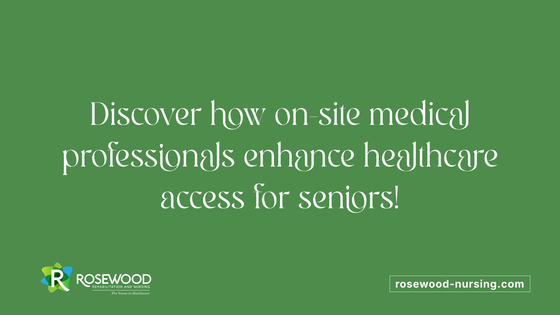 Discover how on-site medical professionals enhance healthcare access for seniors!