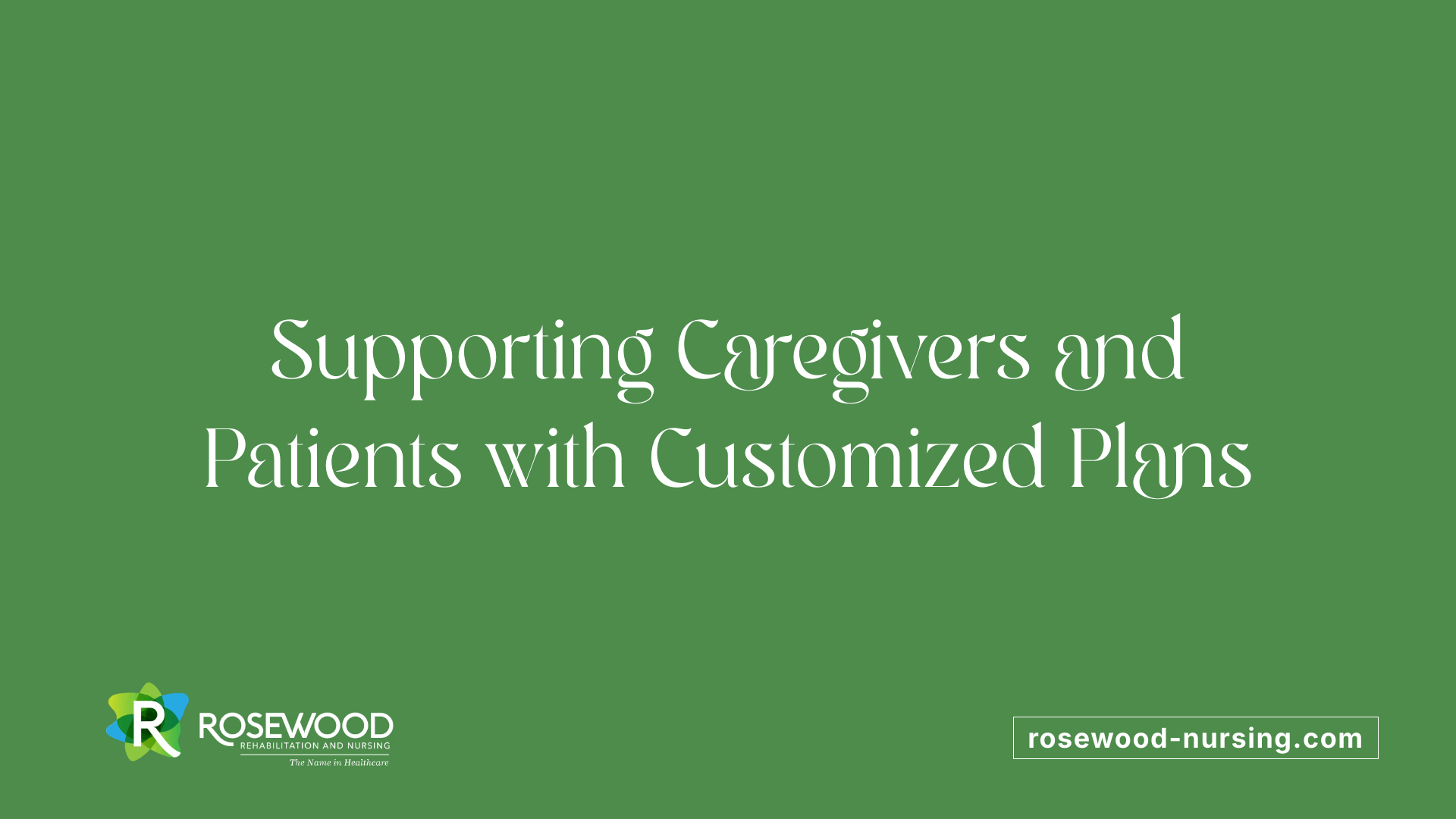 Supporting Caregivers and Patients with Customized Plans