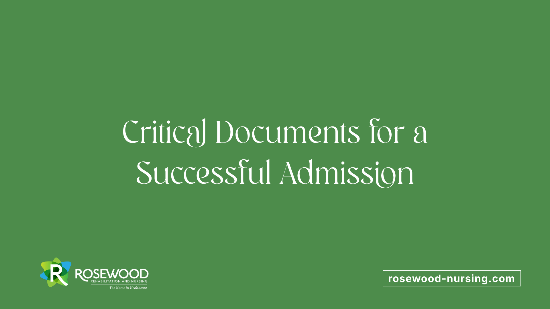 Critical Documents for a Successful Admission