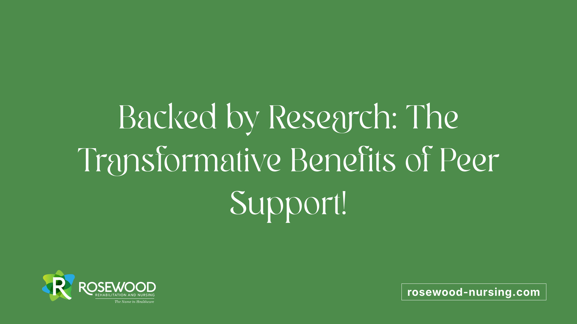 Backed by Research: The Transformative Benefits of Peer Support!