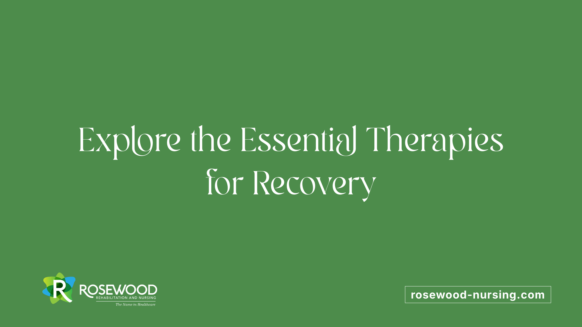 Explore the Essential Therapies for Recovery