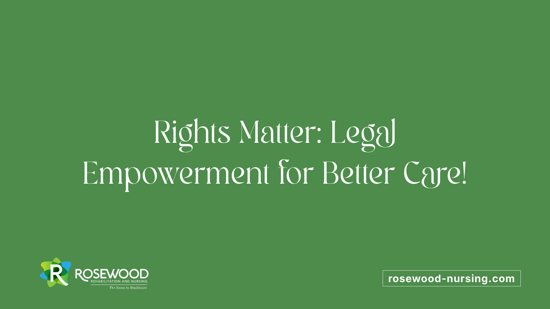 Rights Matter: Legal Empowerment for Better Care!