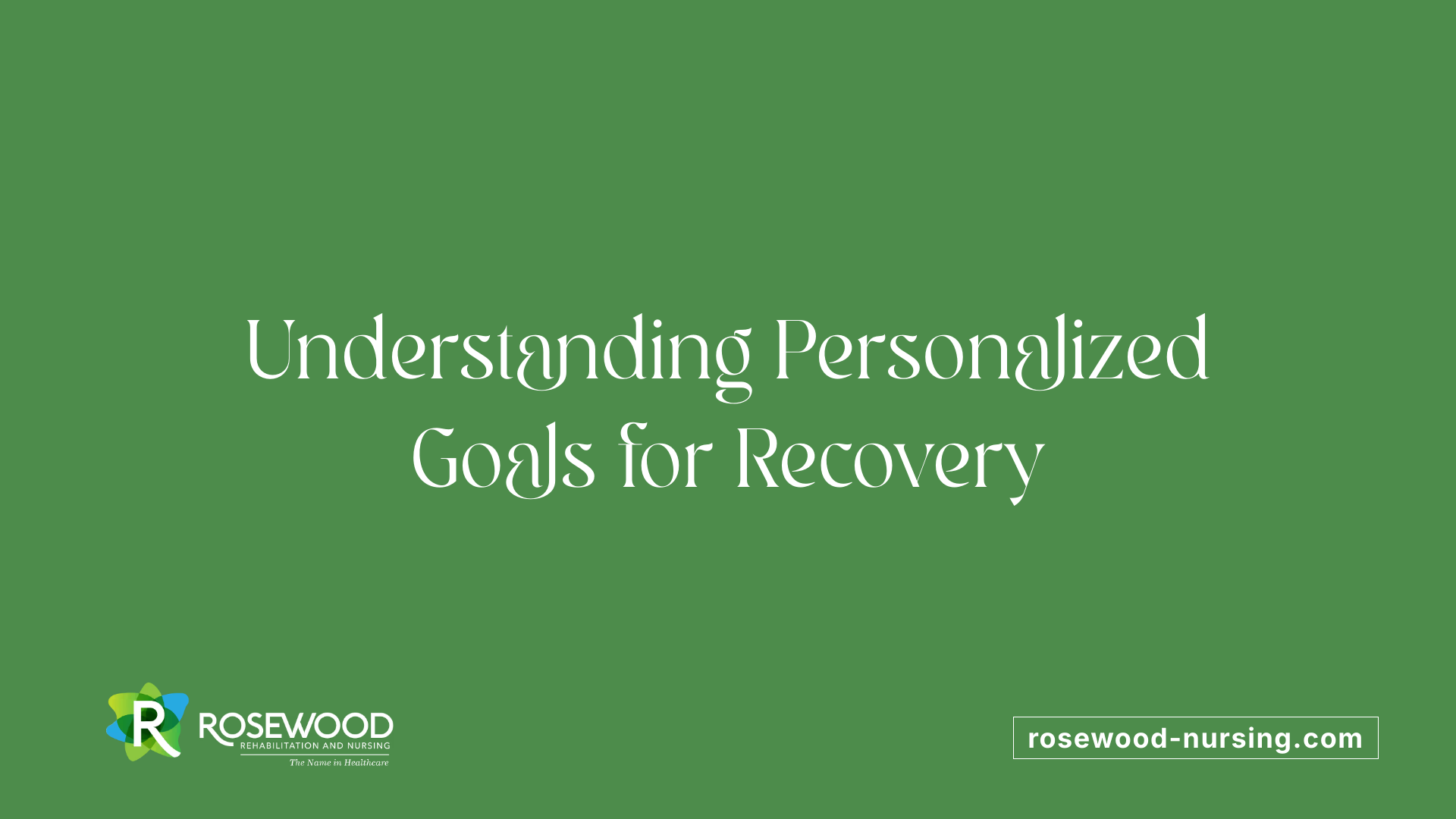 Understanding Personalized Goals for Recovery