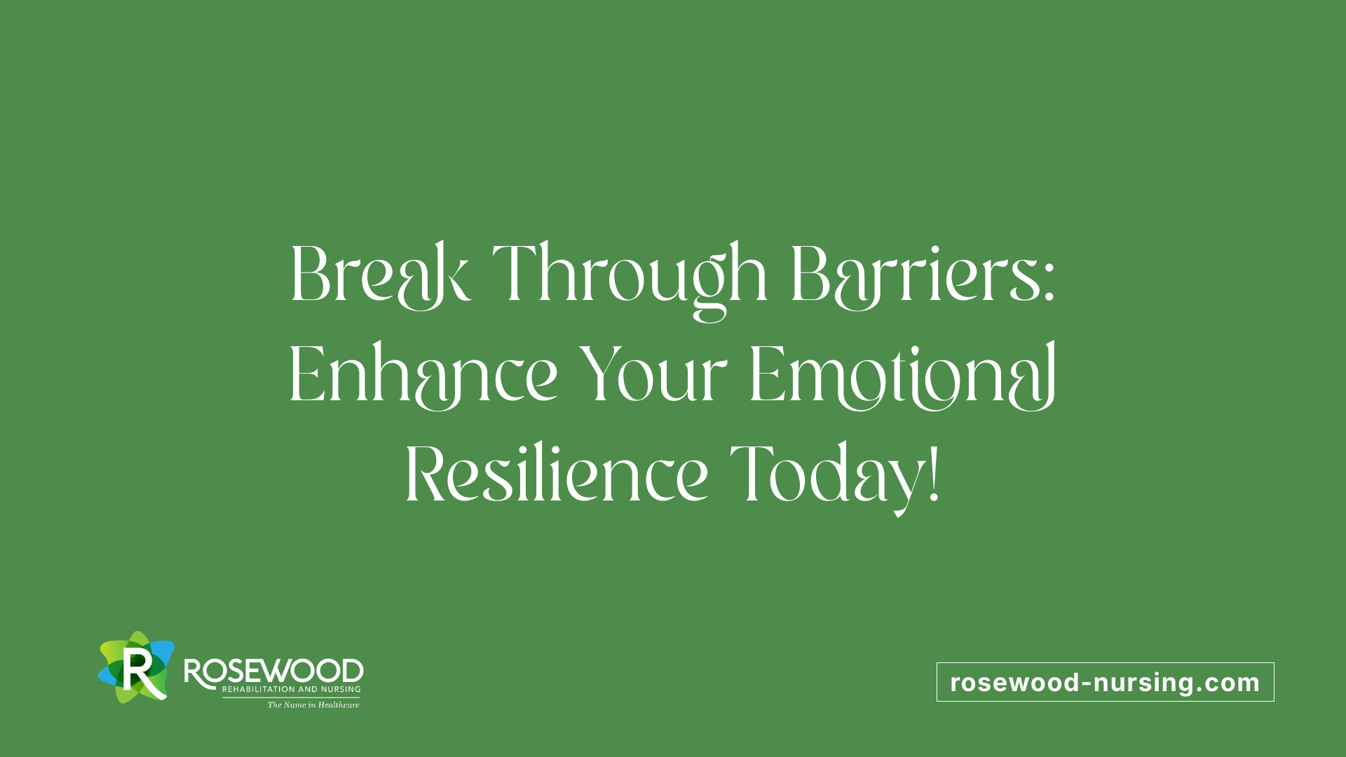 Break Through Barriers: Enhance Your Emotional Resilience Today!