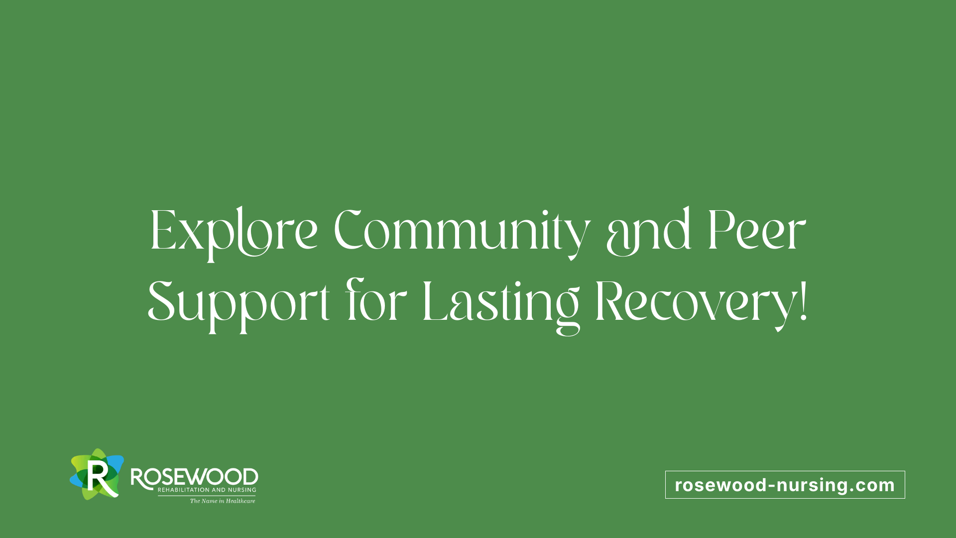 Explore Community and Peer Support for Lasting Recovery!