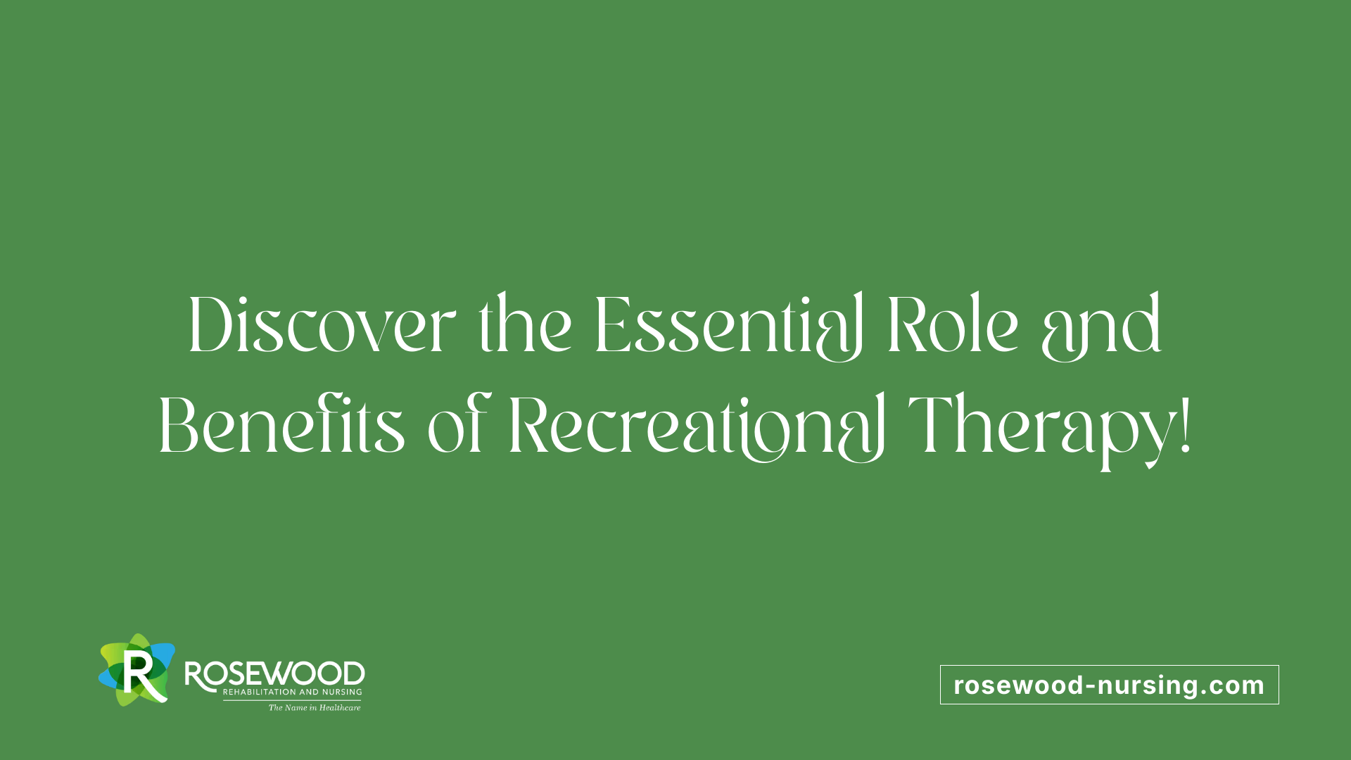 Discover the Essential Role and Benefits of Recreational Therapy!
