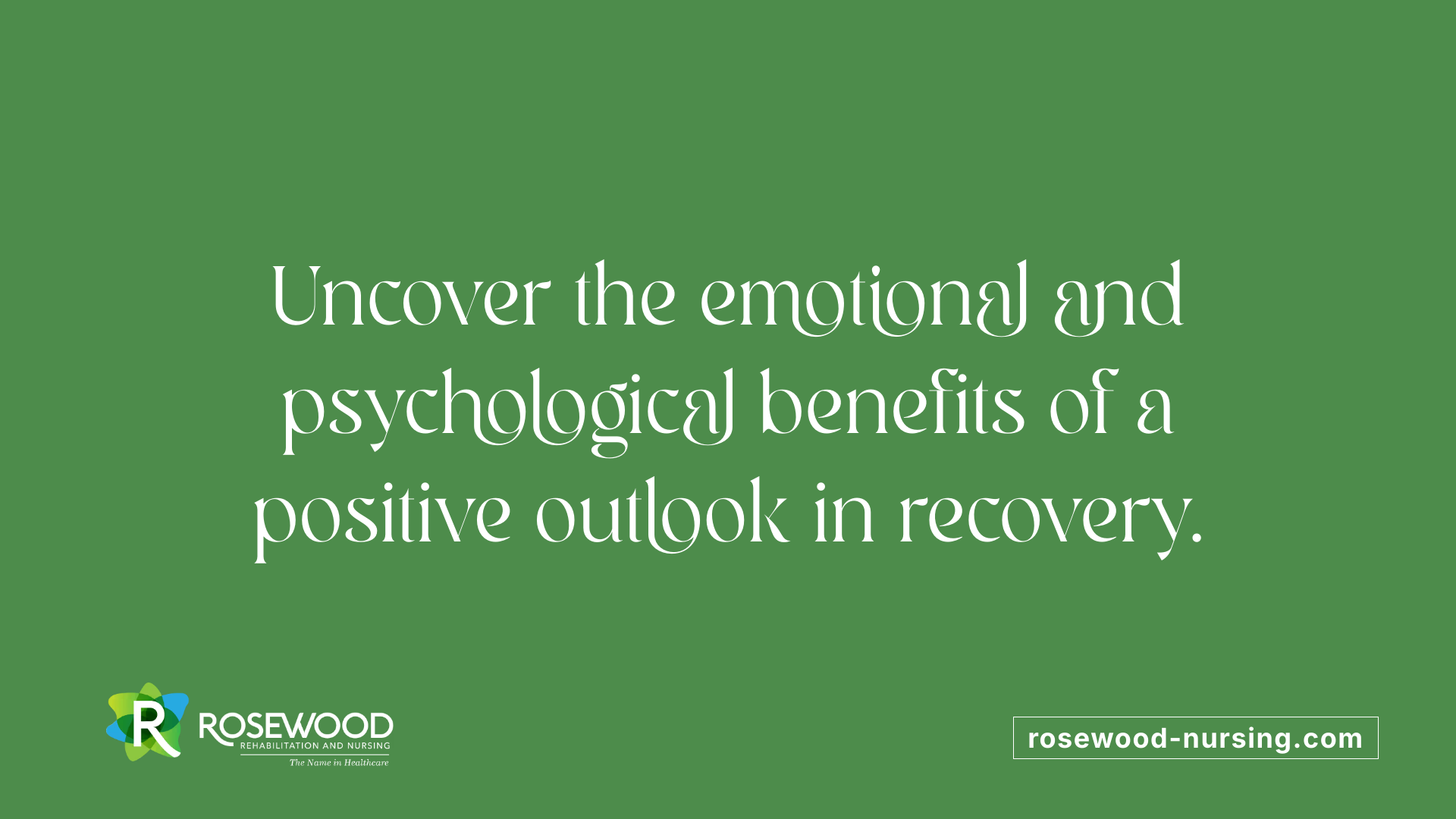 Uncover the emotional and psychological benefits of a positive outlook in recovery.