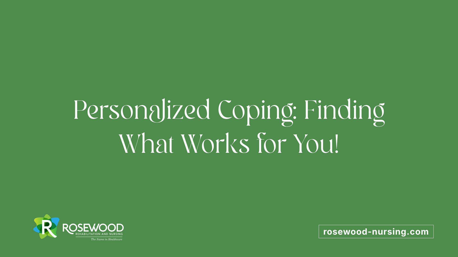 Personalized Coping: Finding What Works for You!