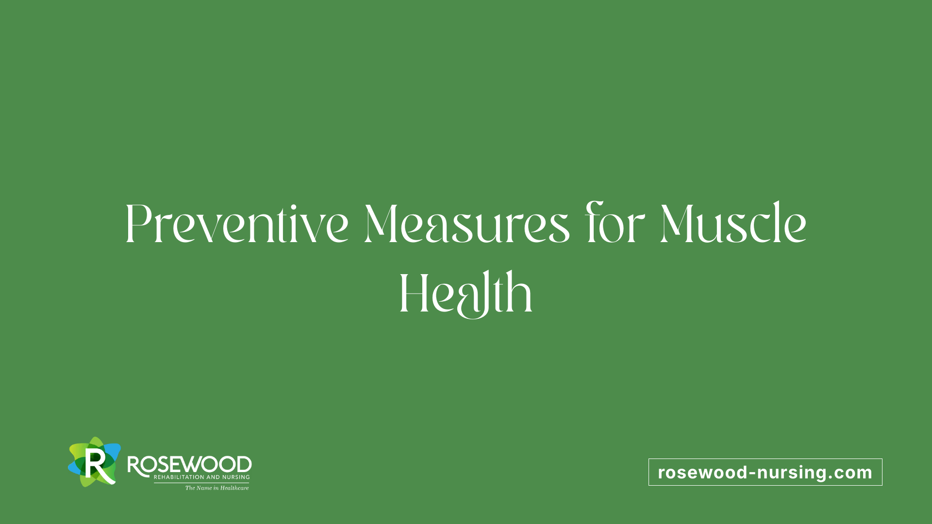 Preventive Measures for Muscle Health