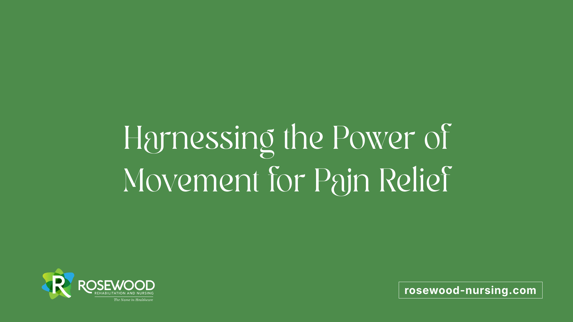 Harnessing the Power of Movement for Pain Relief