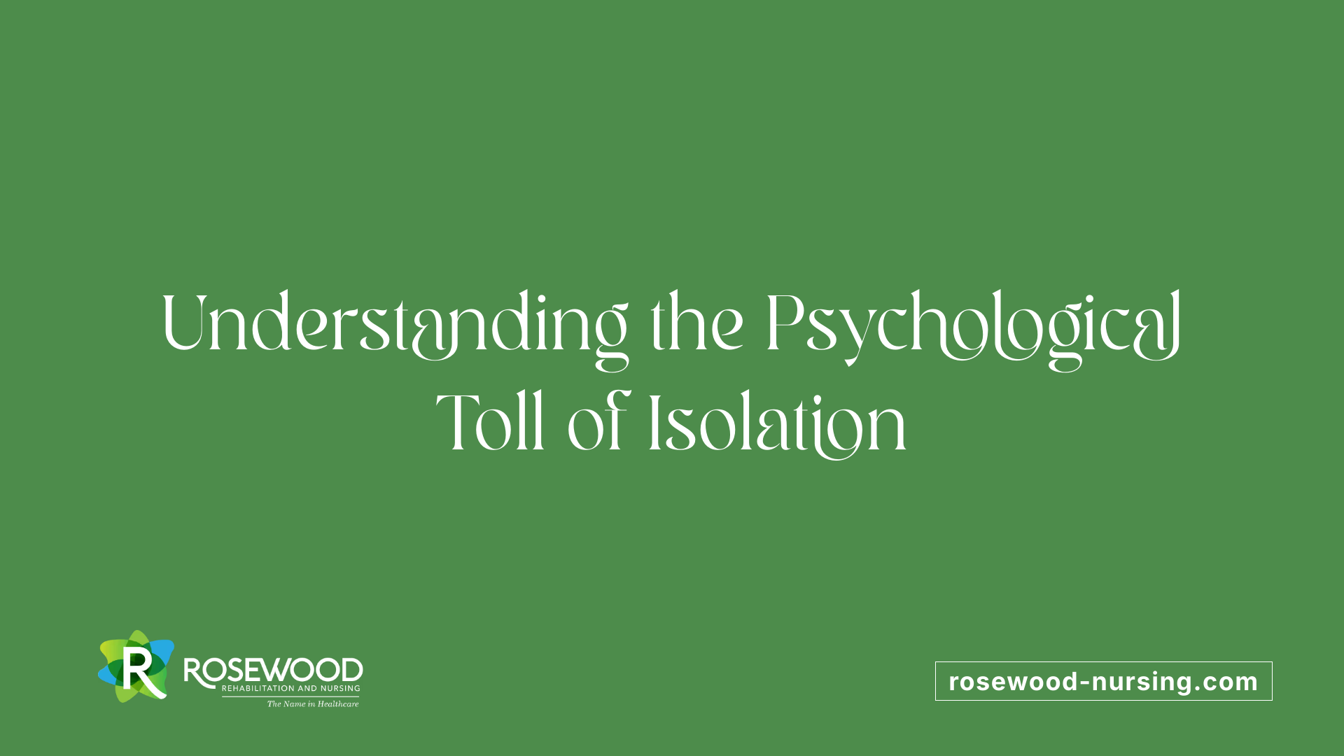 Understanding the Psychological Toll of Isolation