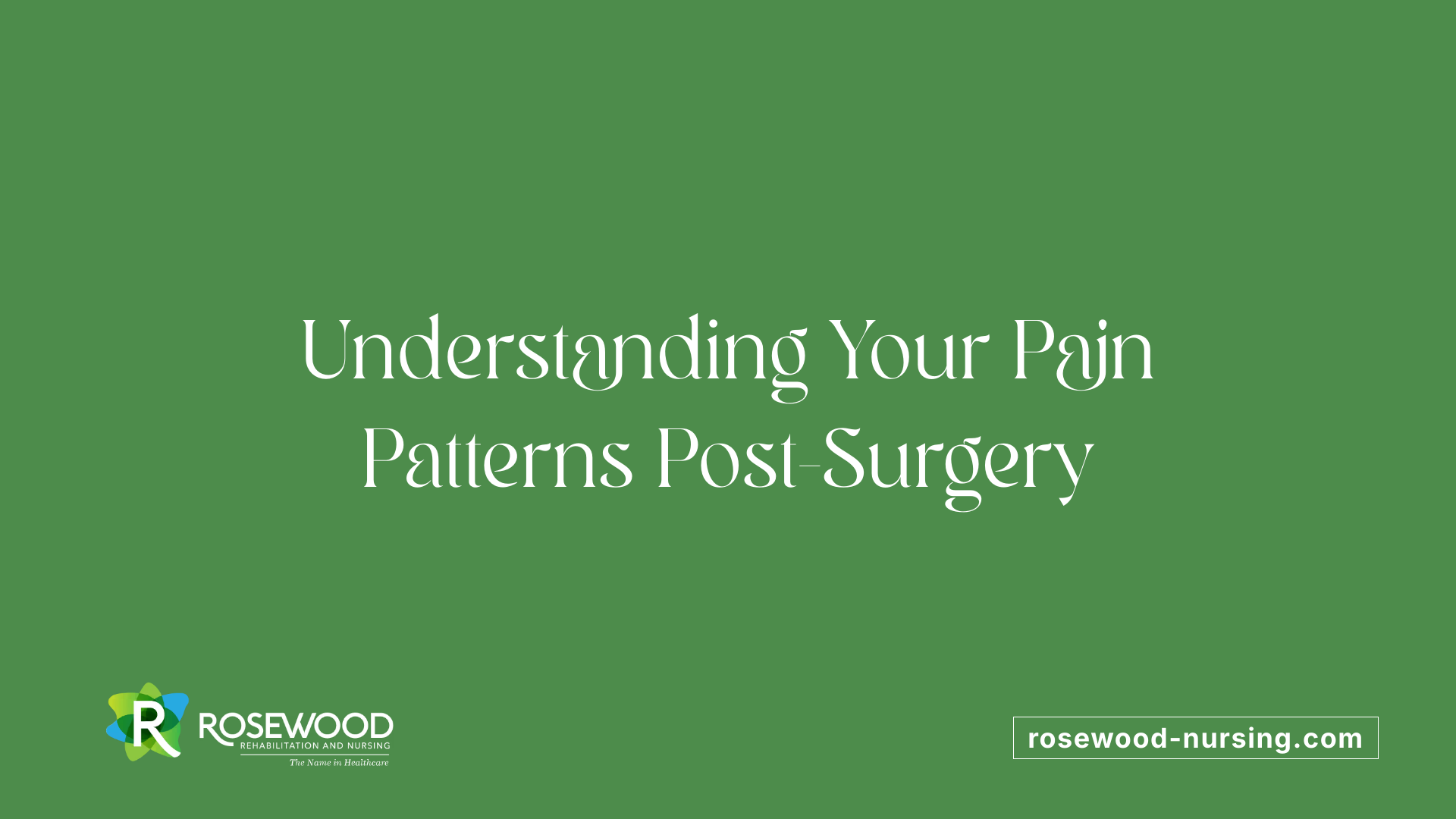 Understanding Your Pain Patterns Post-Surgery
