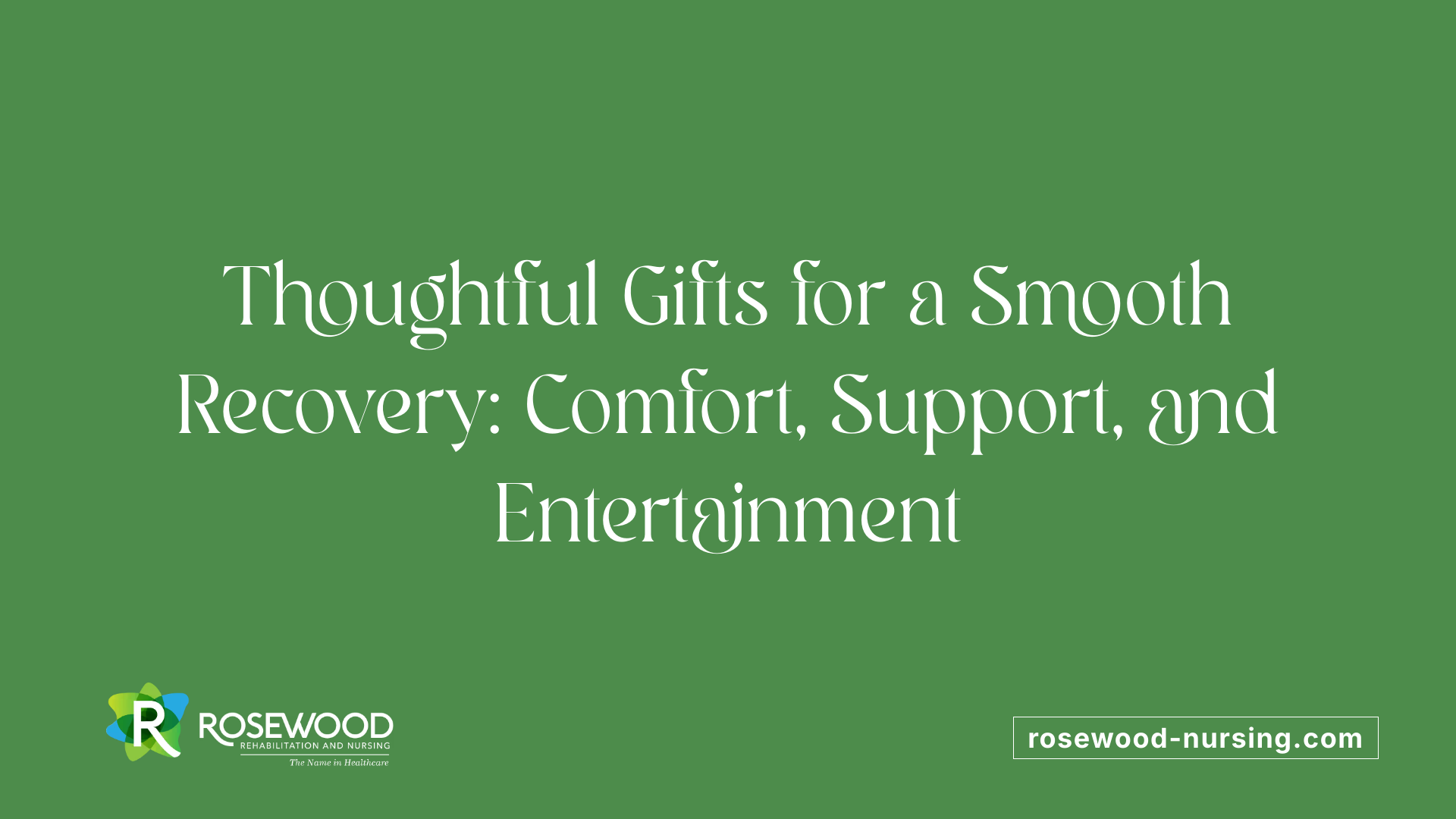 Thoughtful Gifts for a Smooth Recovery: Comfort, Support, and Entertainment