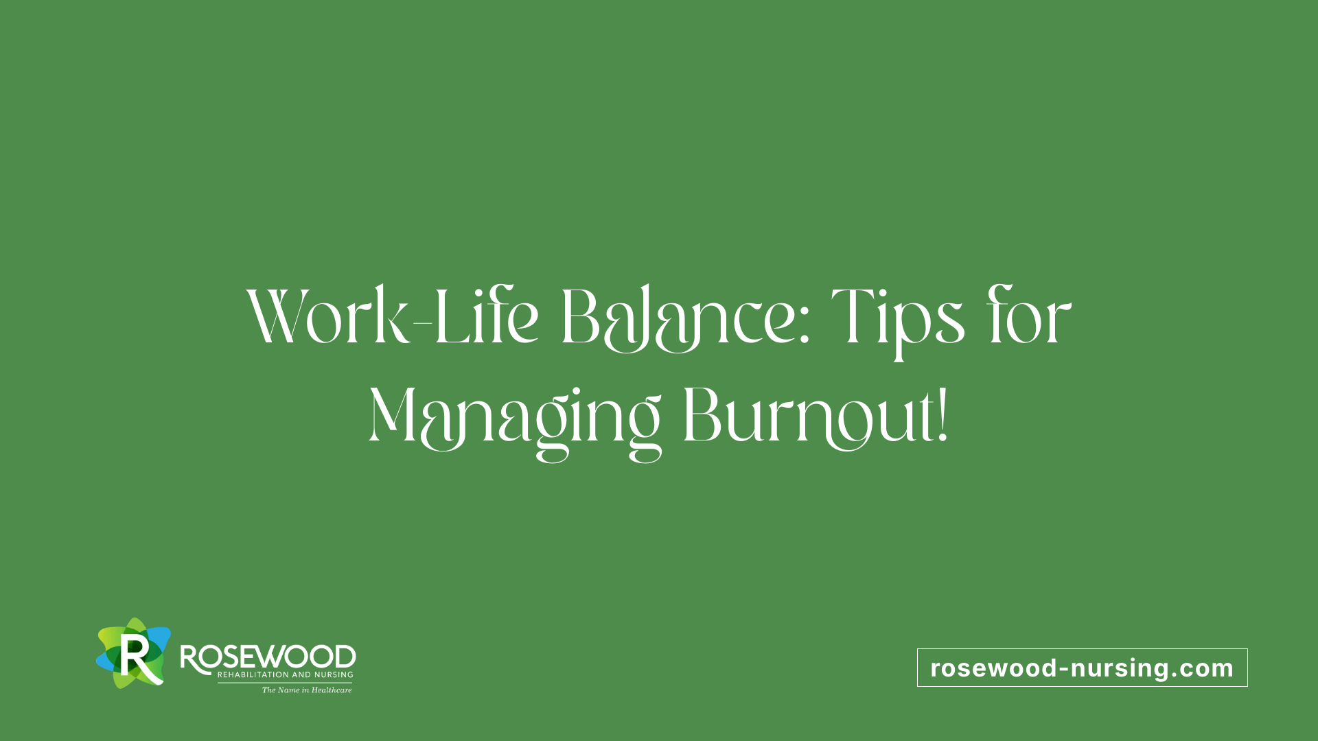 Work-Life Balance: Tips for Managing Burnout!