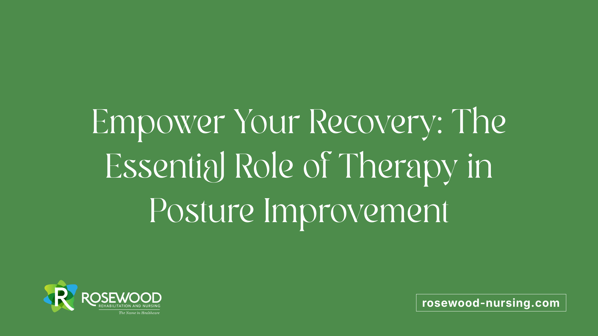 Empower Your Recovery: The Essential Role of Therapy in Posture Improvement