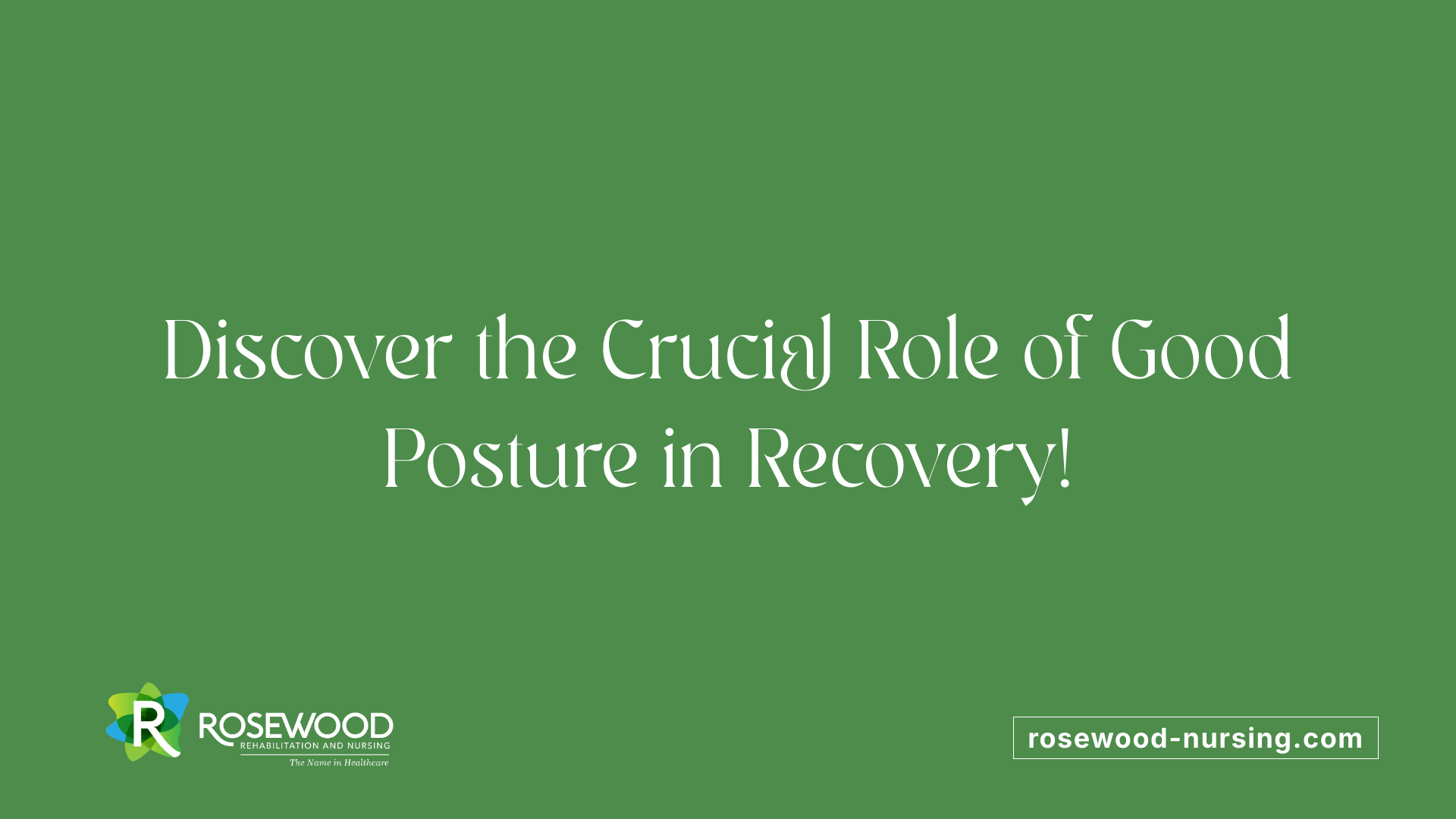Discover the Crucial Role of Good Posture in Recovery!