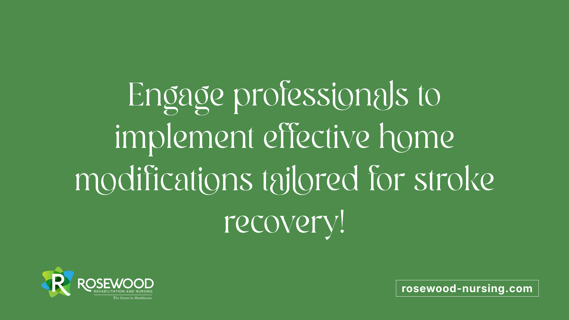 Engage professionals to implement effective home modifications tailored for stroke recovery!