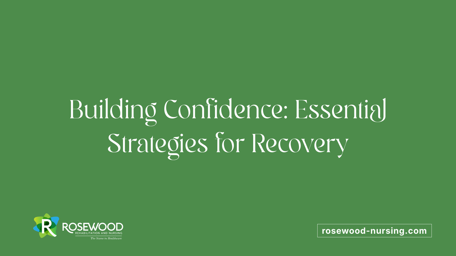 Building Confidence: Essential Strategies for Recovery