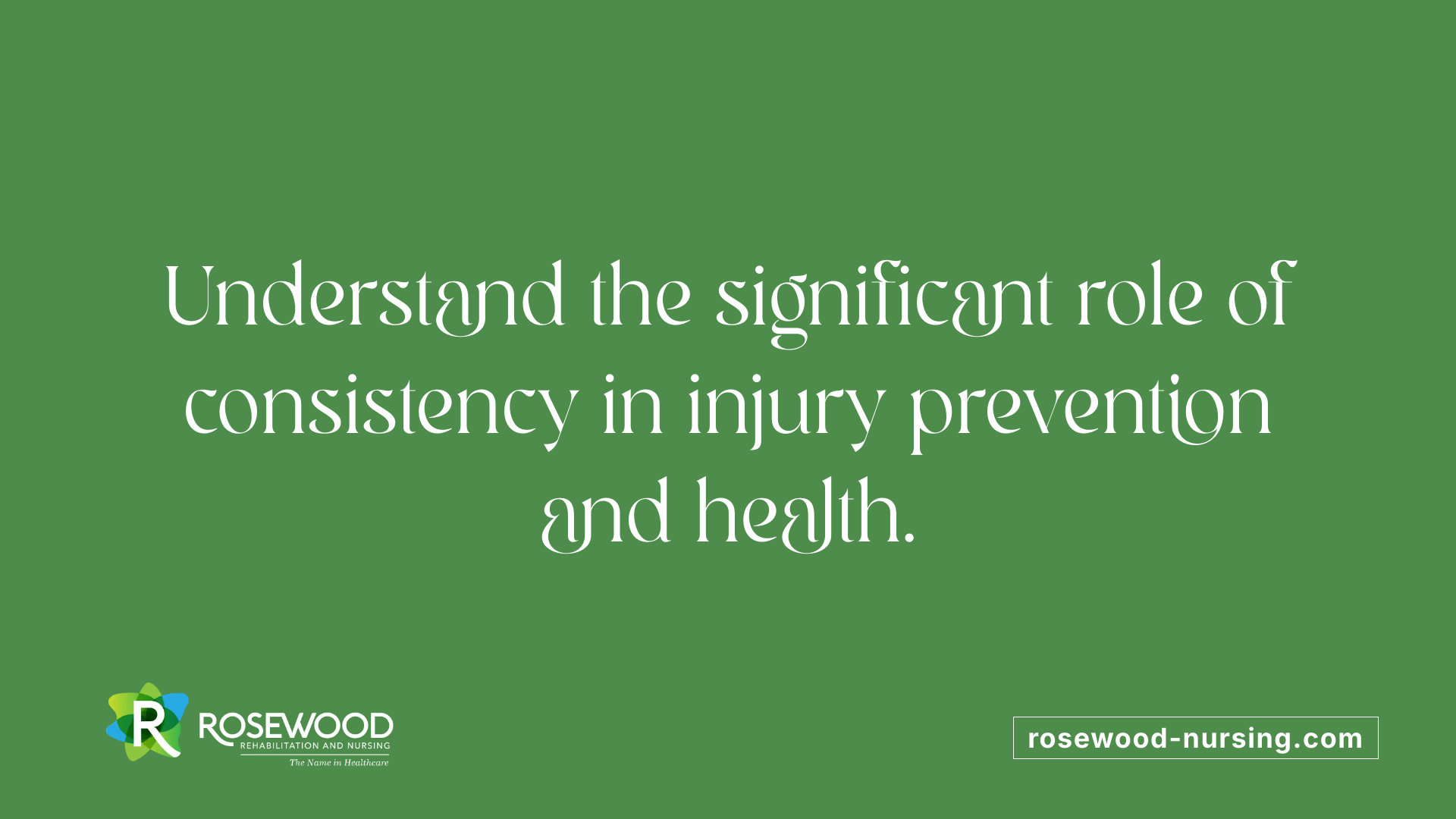 Understand the significant role of consistency in injury prevention and health.