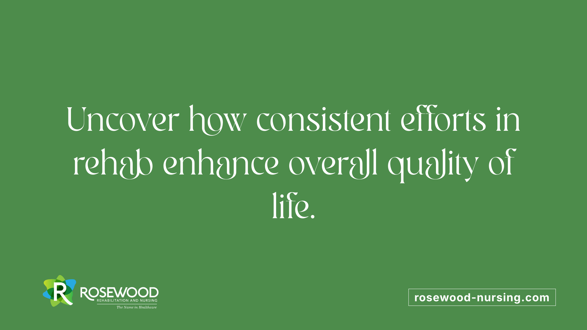 Uncover how consistent efforts in rehab enhance overall quality of life.