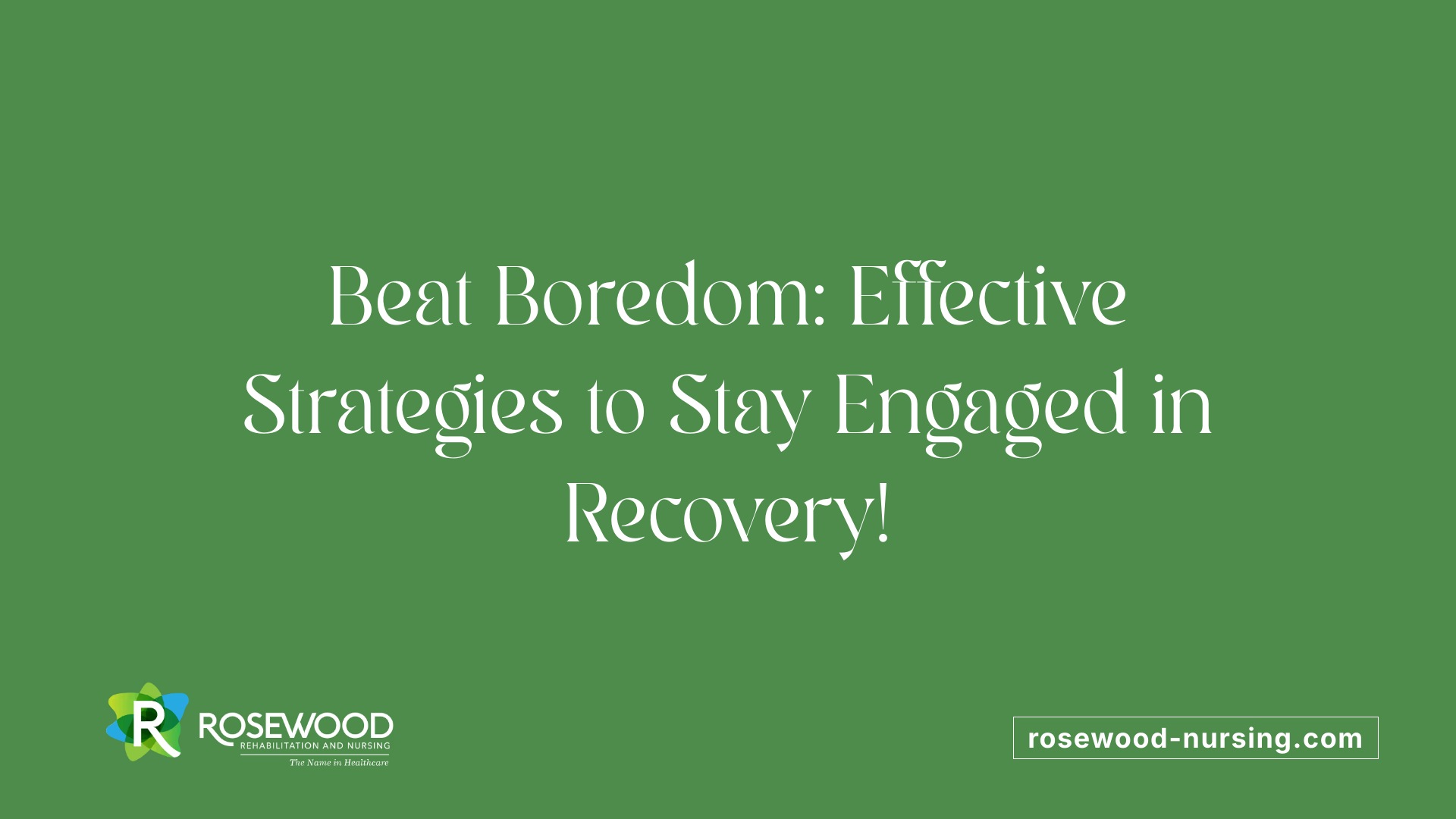 Beat Boredom: Effective Strategies to Stay Engaged in Recovery!