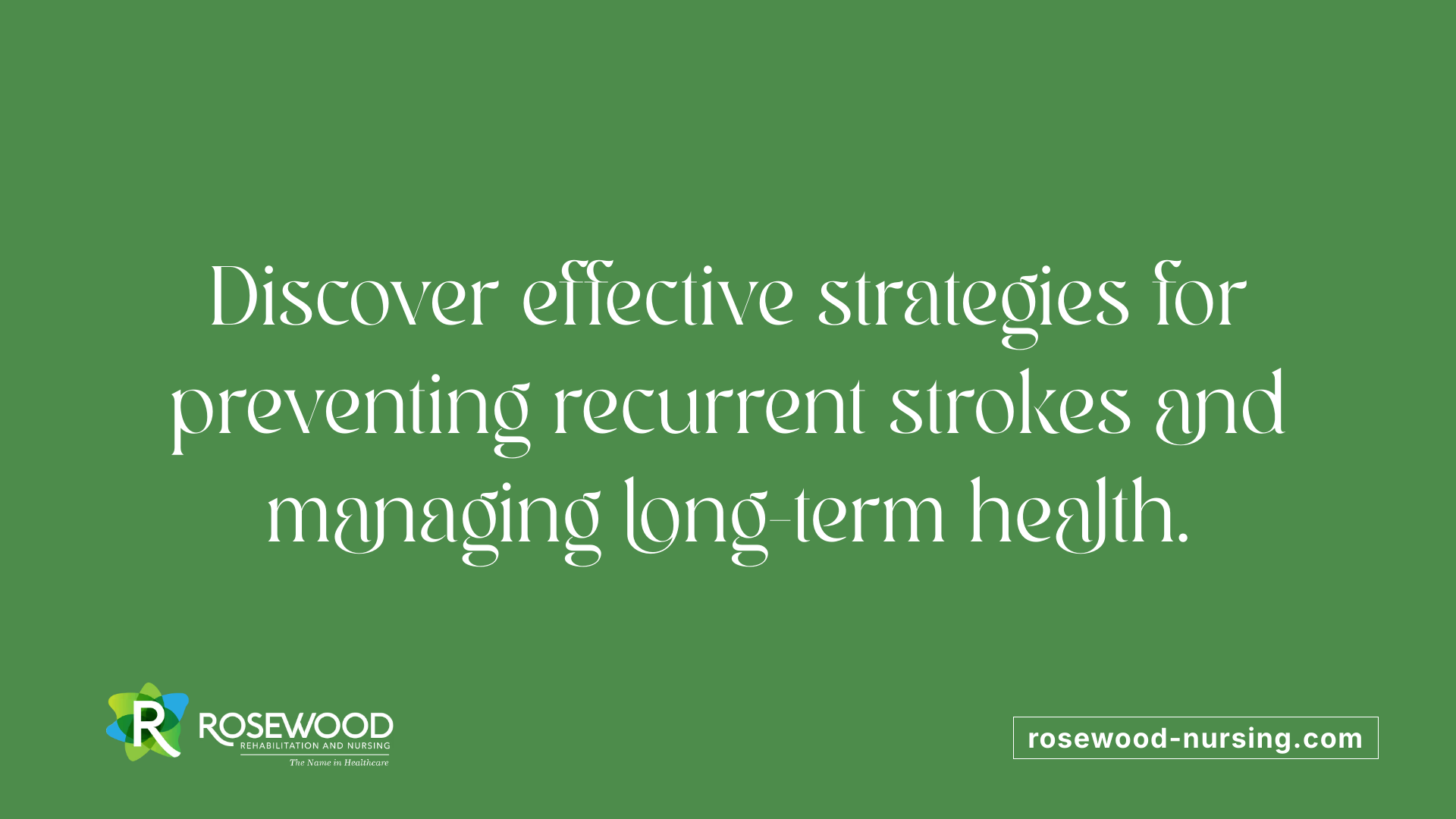 Discover effective strategies for preventing recurrent strokes and managing long-term health.