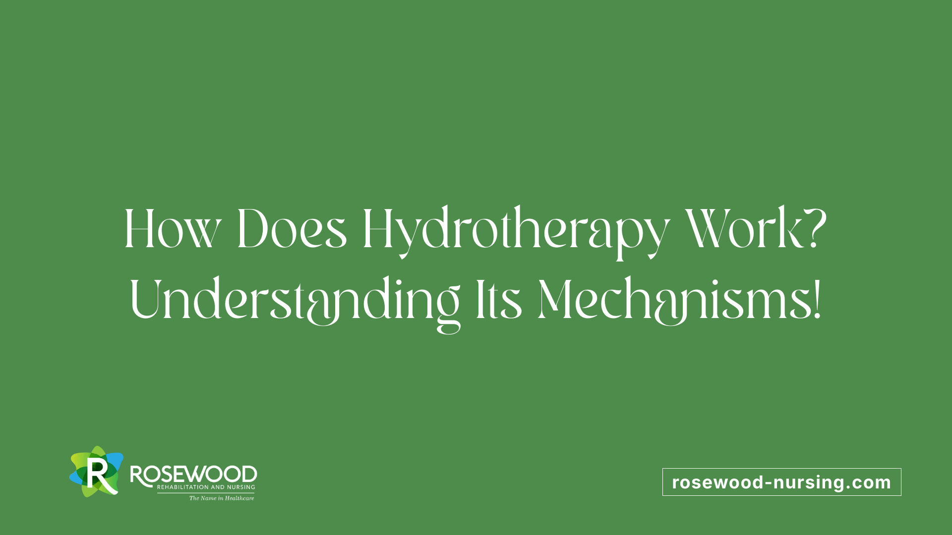 How Does Hydrotherapy Work? Understanding Its Mechanisms!