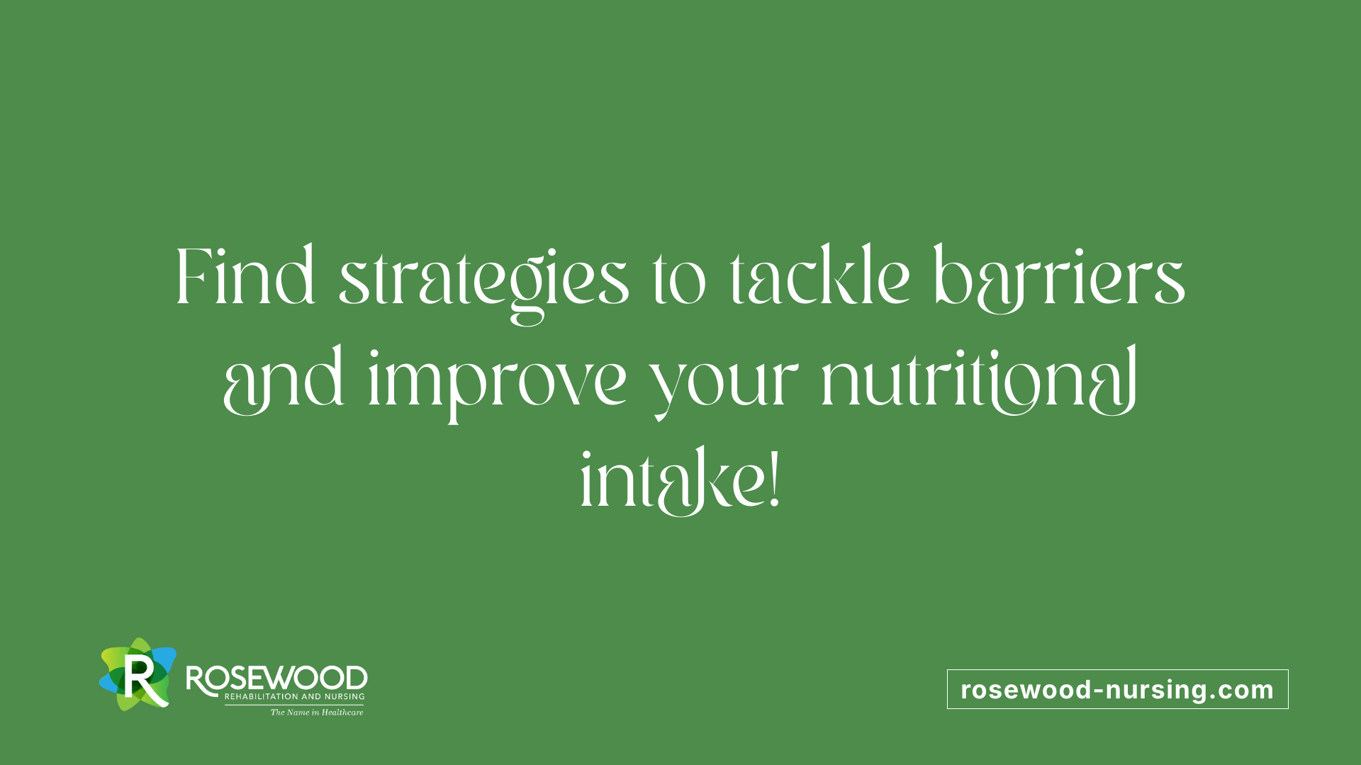 Find strategies to tackle barriers and improve your nutritional intake!