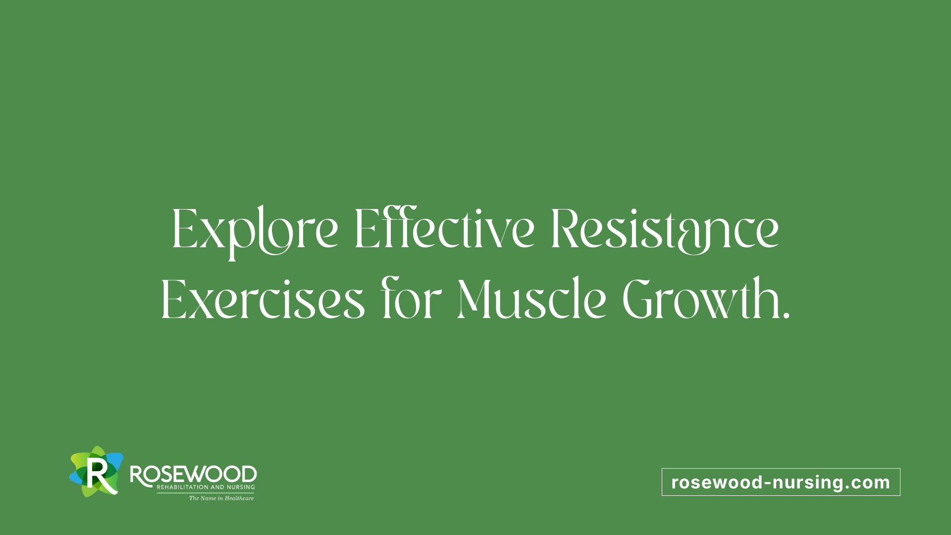 Explore Effective Resistance Exercises for Muscle Growth.
