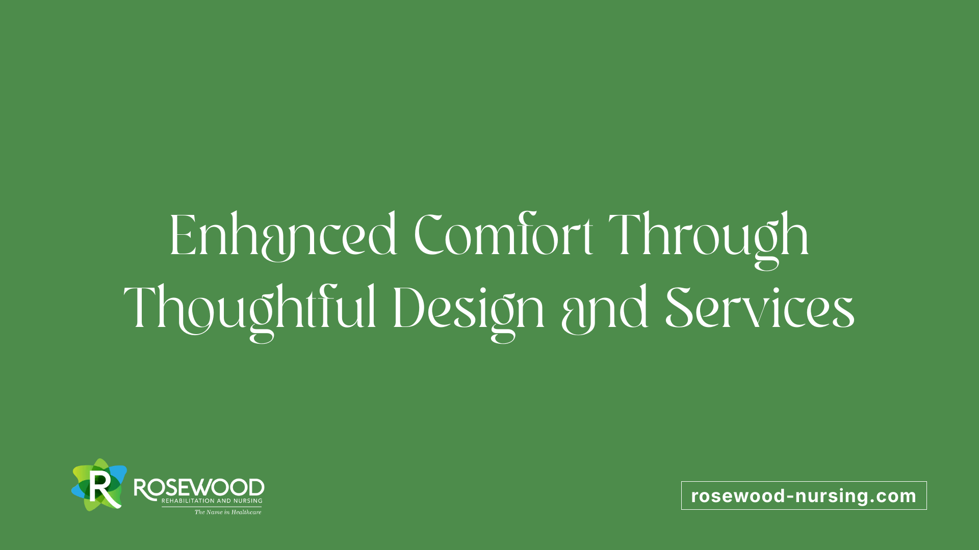 Enhanced Comfort Through Thoughtful Design and Services