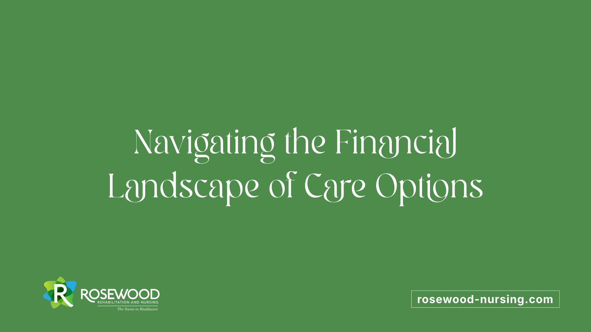 Navigating the Financial Landscape of Care Options