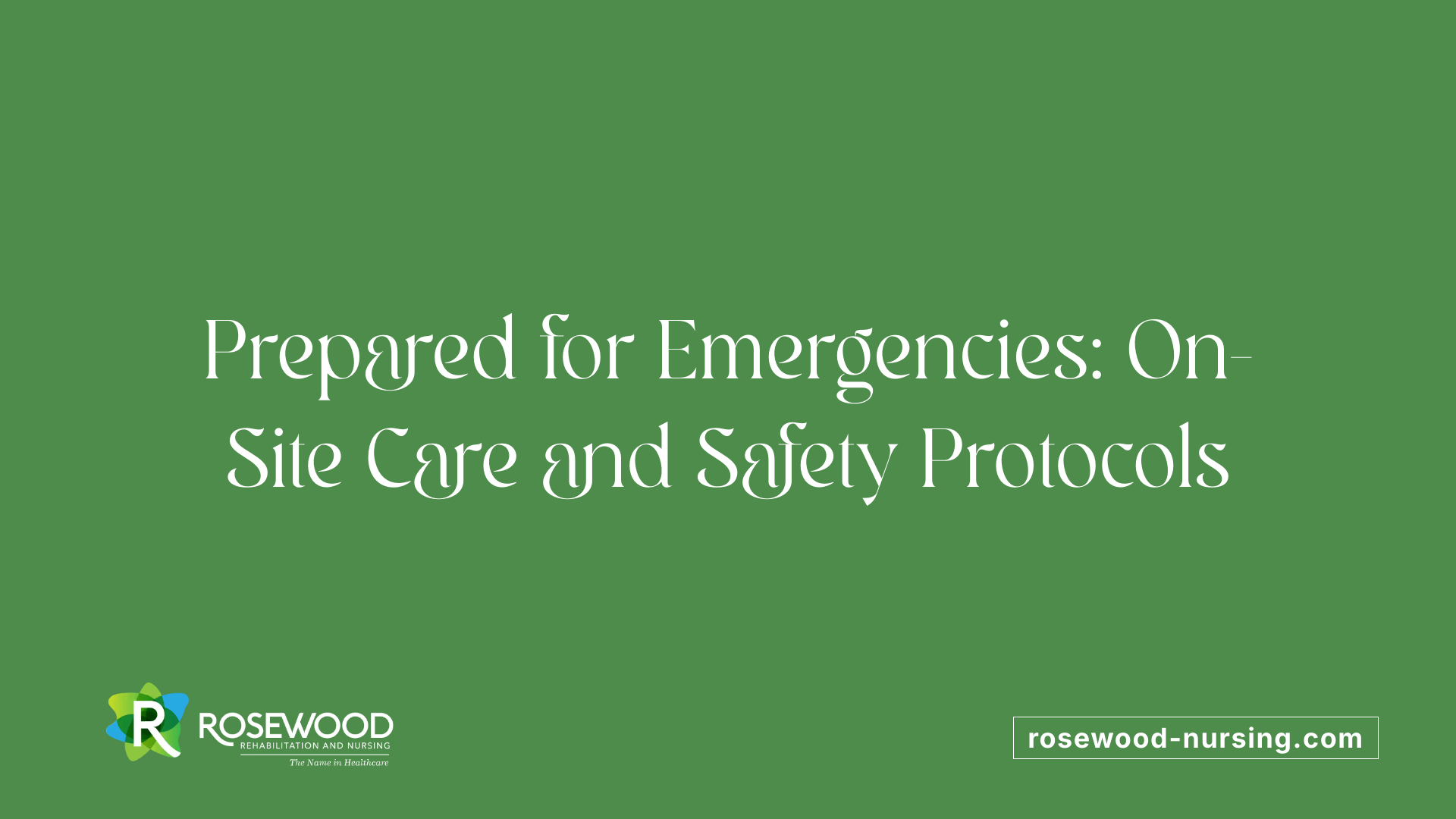 Prepared for Emergencies: On-Site Care and Safety Protocols