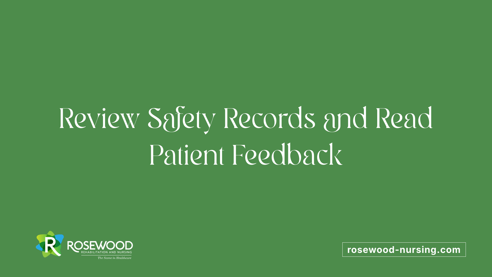 Review Safety Records and Read Patient Feedback