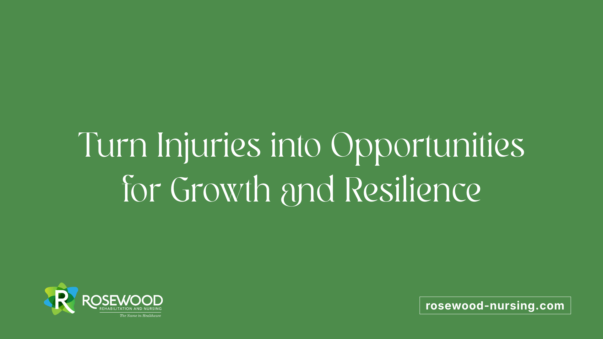 Turn Injuries into Opportunities for Growth and Resilience