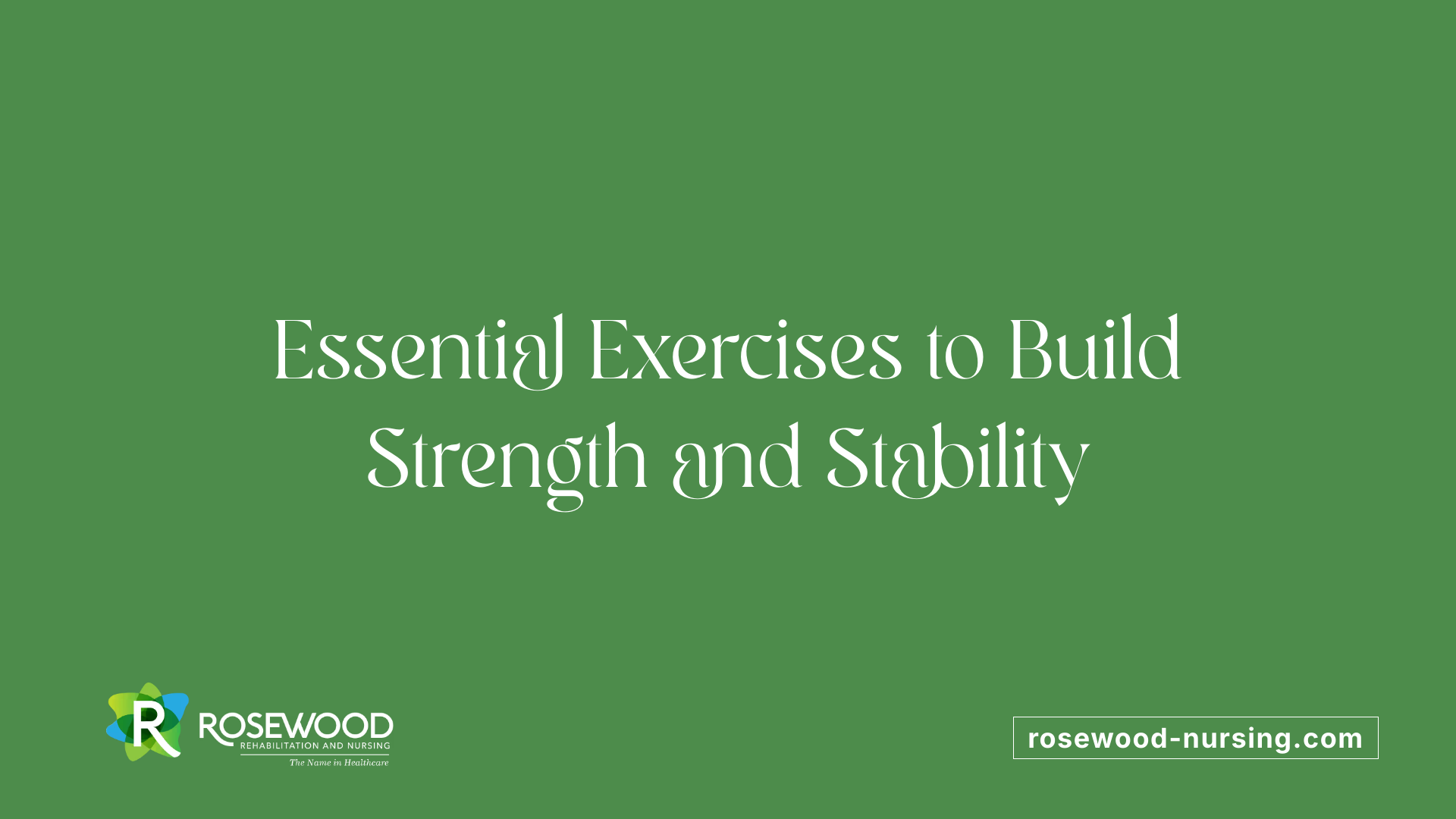 Essential Exercises to Build Strength and Stability