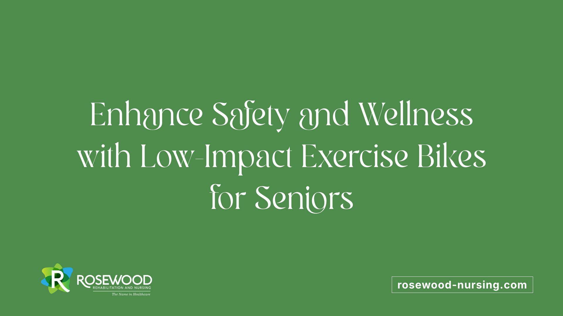 Enhance Safety and Wellness with Low-Impact Exercise Bikes for Seniors