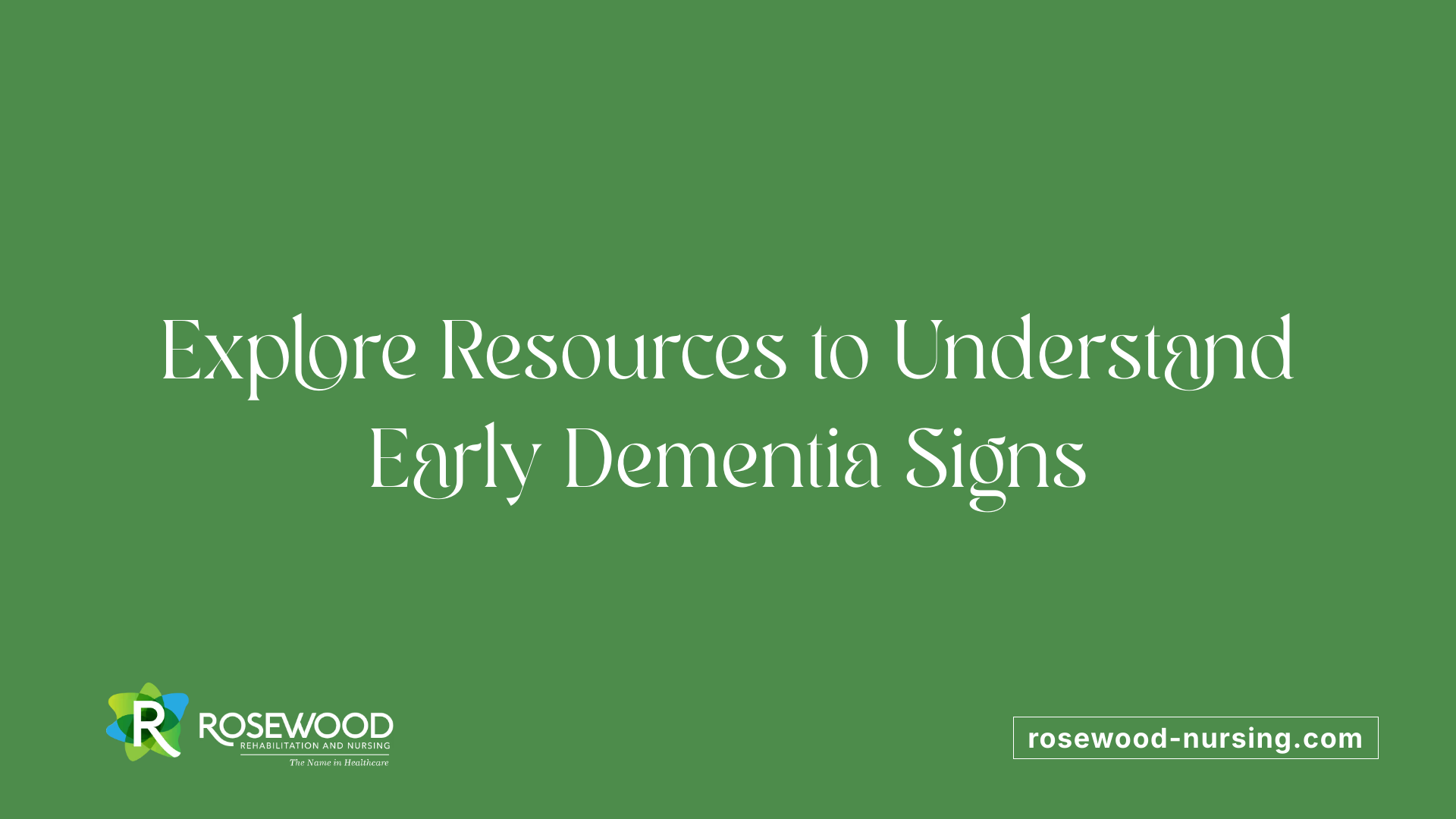 Explore Resources to Understand Early Dementia Signs