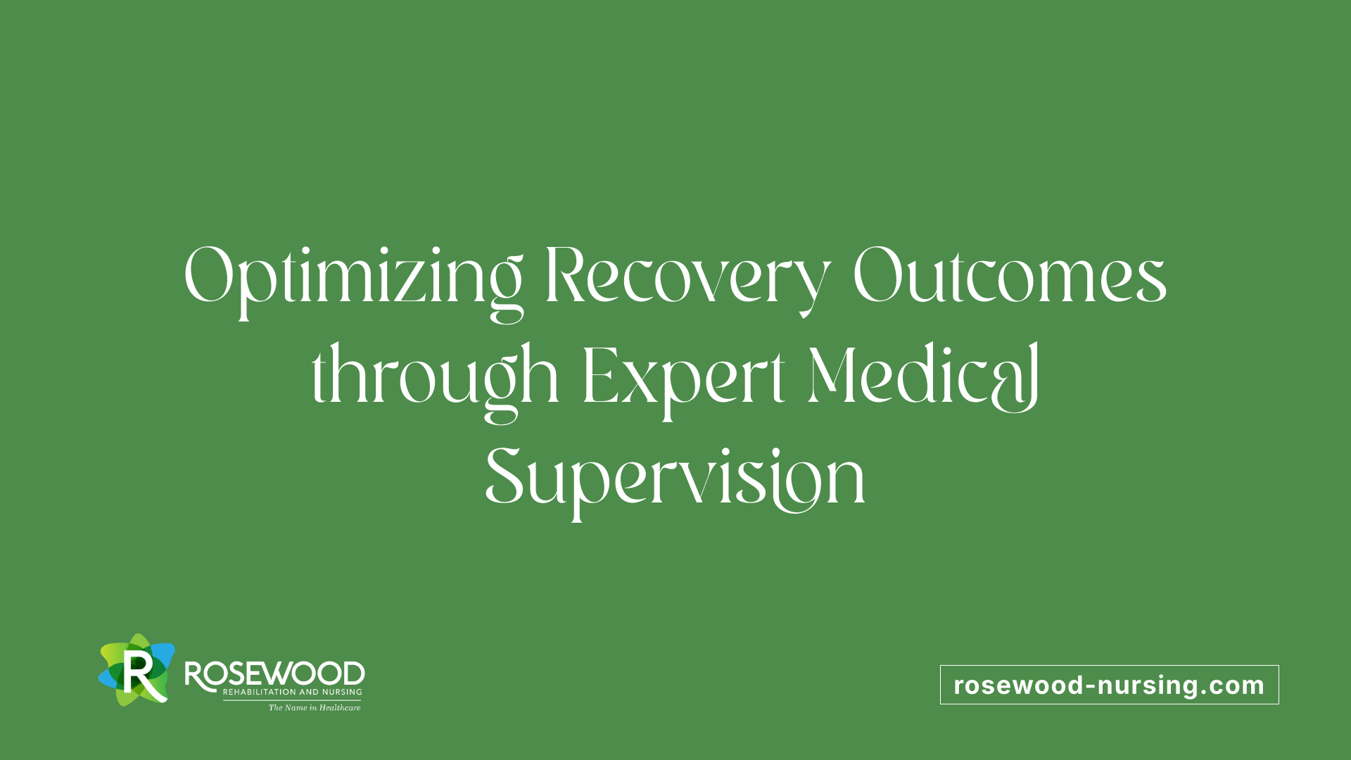 Optimizing Recovery Outcomes through Expert Medical Supervision
