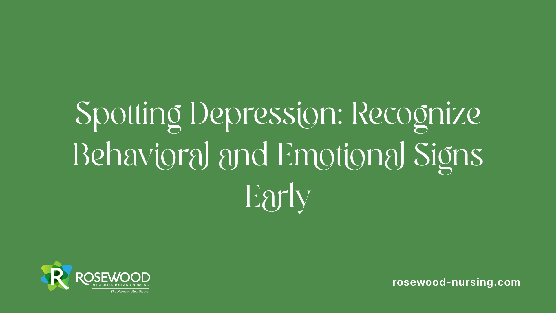 Spotting Depression: Recognize Behavioral and Emotional Signs Early