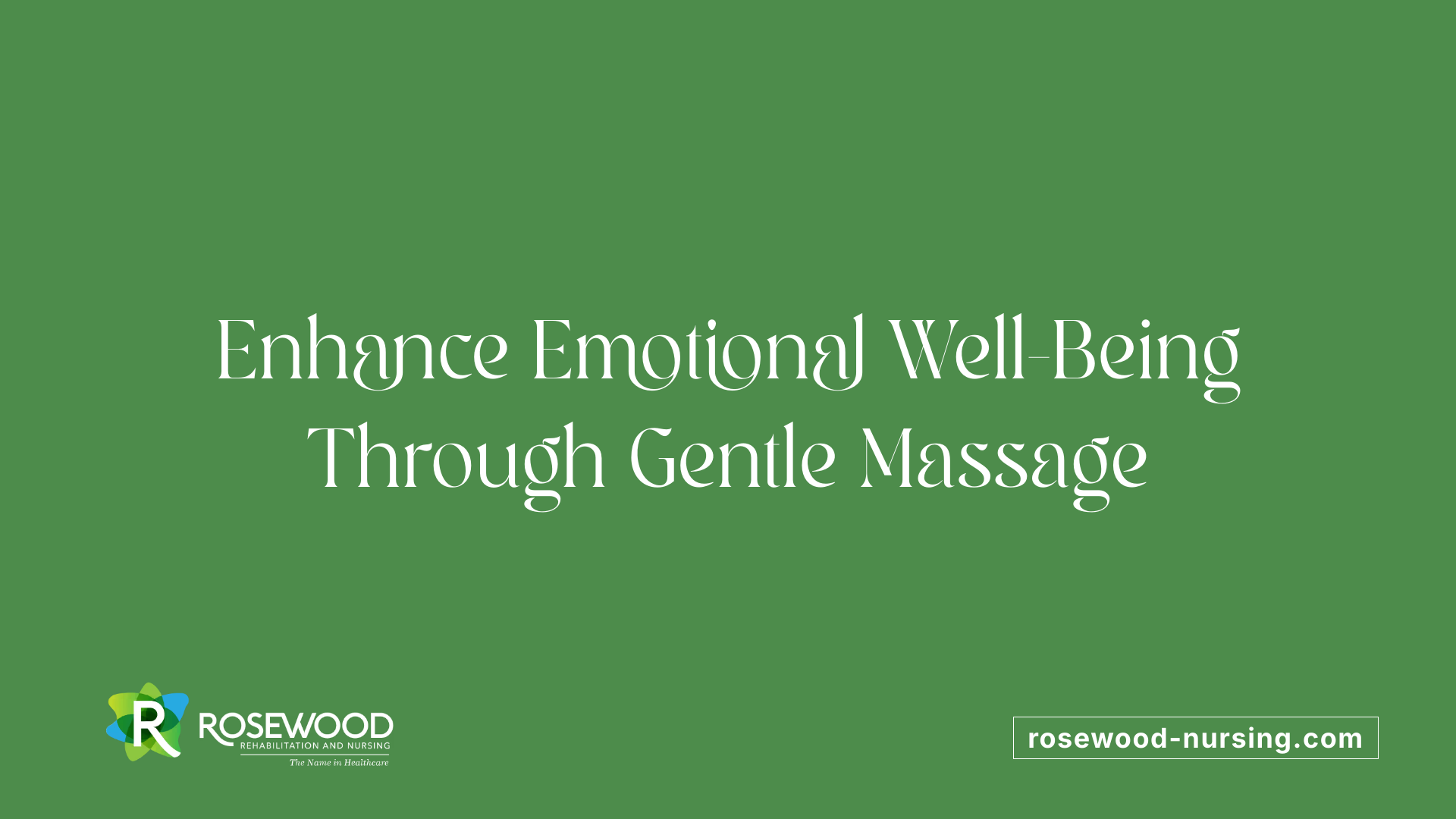 Enhance Emotional Well-Being Through Gentle Massage