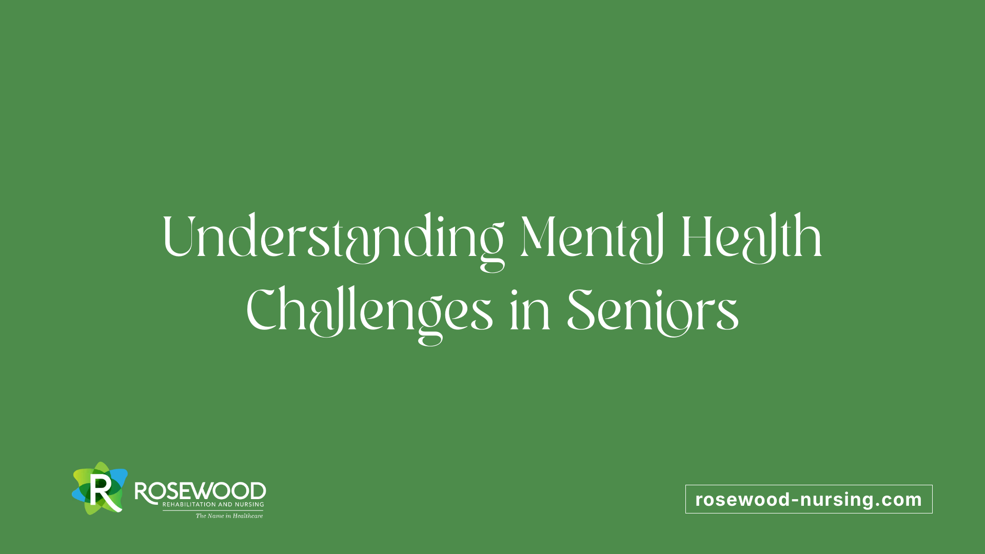Understanding Mental Health Challenges in Seniors