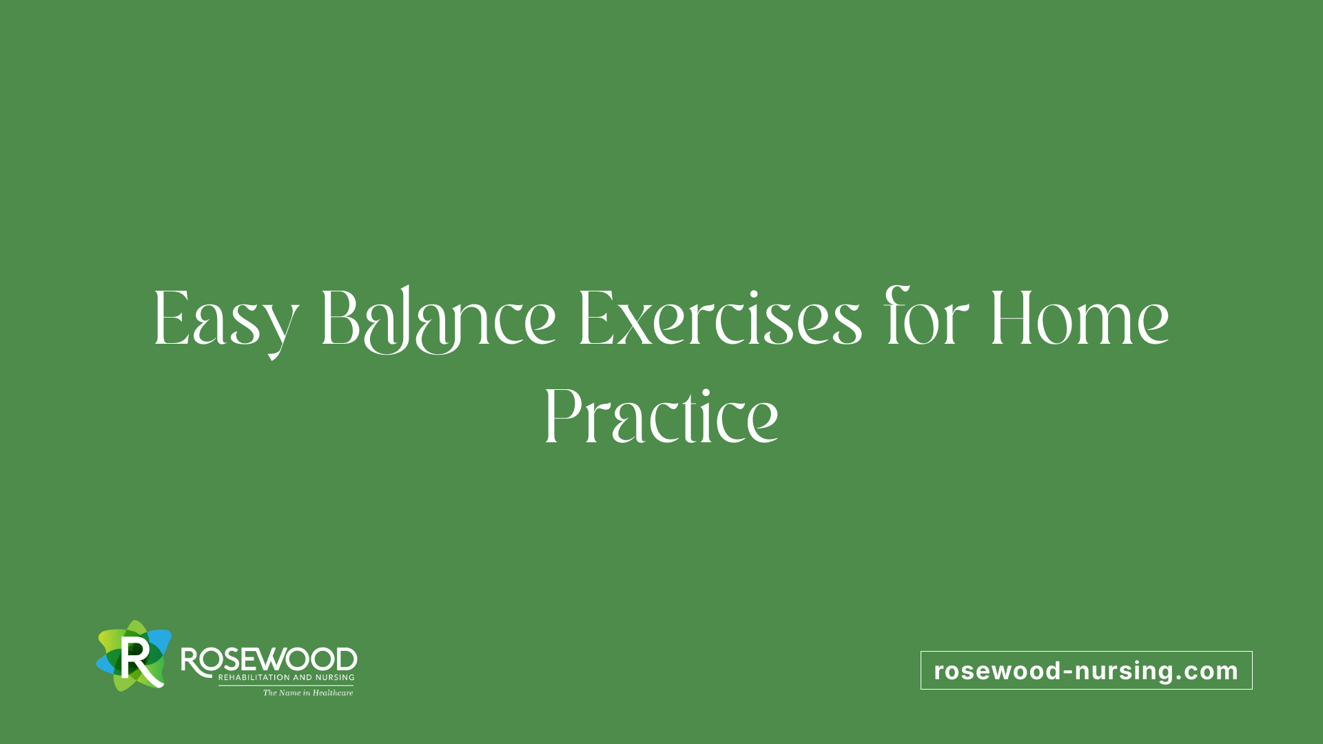 Easy Balance Exercises for Home Practice